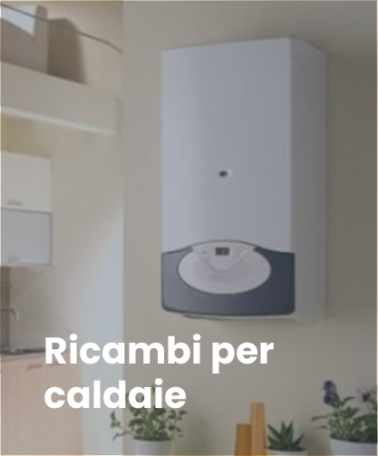 ricambi per caldaie