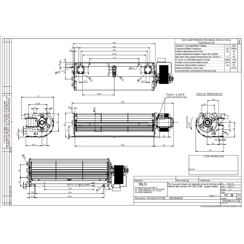 1026418 - TRIAL VENTILATORE TANGENZIALE THS27B6-014 60 VENTOLA 272 CM 30 DX  STUFA A PELLET - TRIAL