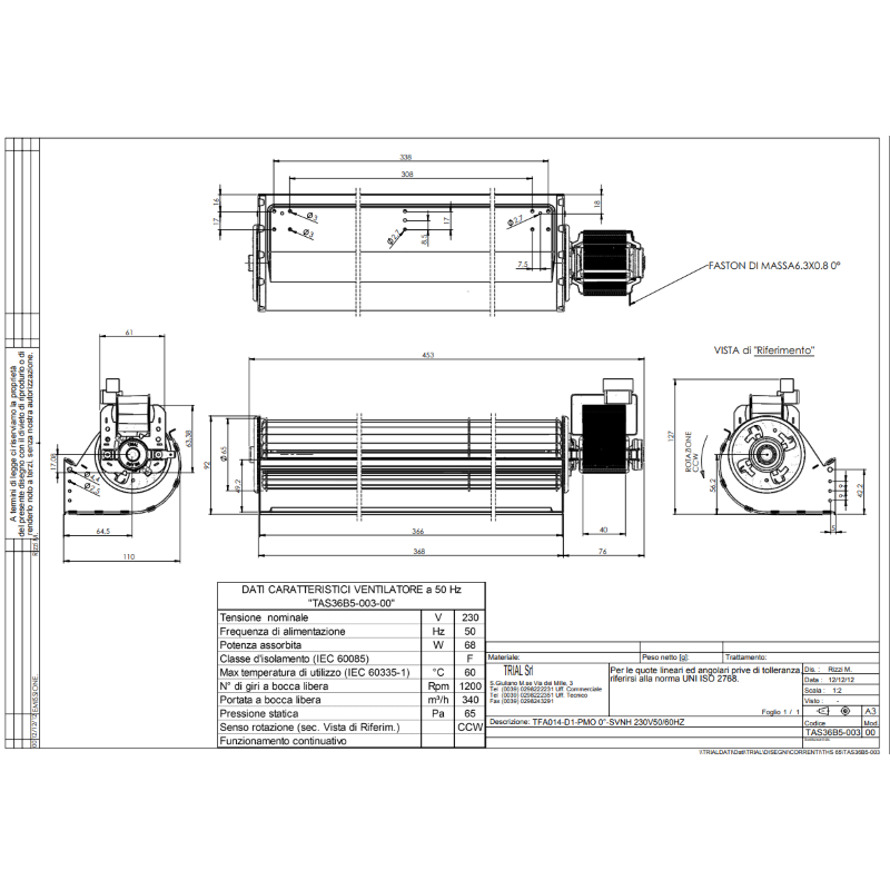 TRIAL TAS36B5-003 VENTILATORE ARIA TANGENZIALE QLN65/3600A2-3038LH EX TAS36B5-004 PER STUFA A PELLET